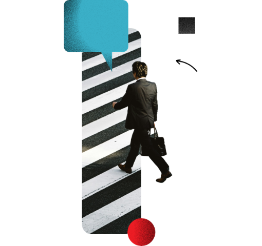 Pleased client walking across the road, with a speech mark graphic and other shapes around