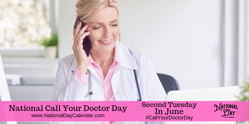 National Call Your Doctor Day